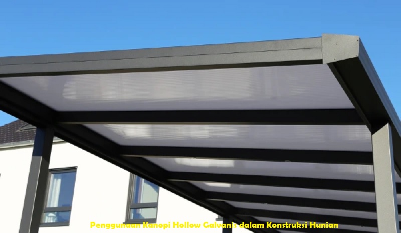 Kanopi Hollow Galvanis